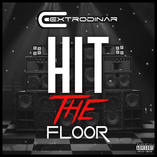 Listen To Hit The Floor Songs By Extrodinar Download Hit The