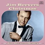 Jim Reeves Christmas Medley: Jingle Bells / Blue Christmas / Senor Santa Claus / An Old Christmas Card / The Merry Christmas Polka / White Christmas / Silver Bells / C-h-R-I-s-T-M-a-S / O Little Town of Bethlehem / Mary's Little Boy Child / Adeste Fidele
