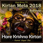 Kirtan Mela 2018 Adhivas (Live)