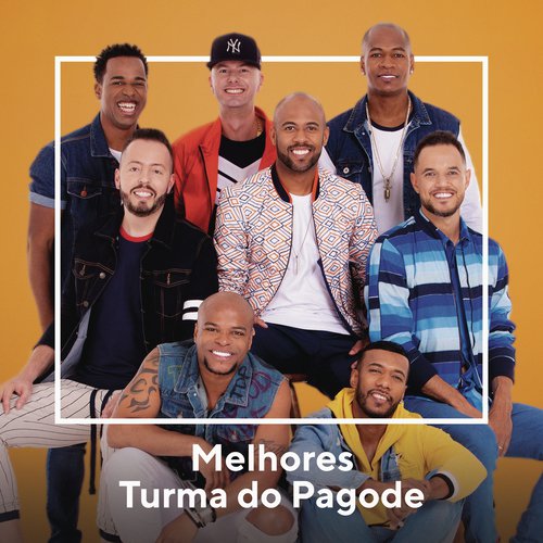 Melhores Turma do Pagode