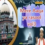 Mere Aaqa Ya Rasool 03