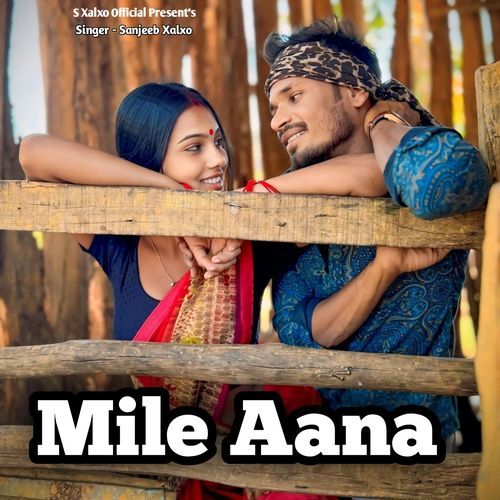 Mile Aana