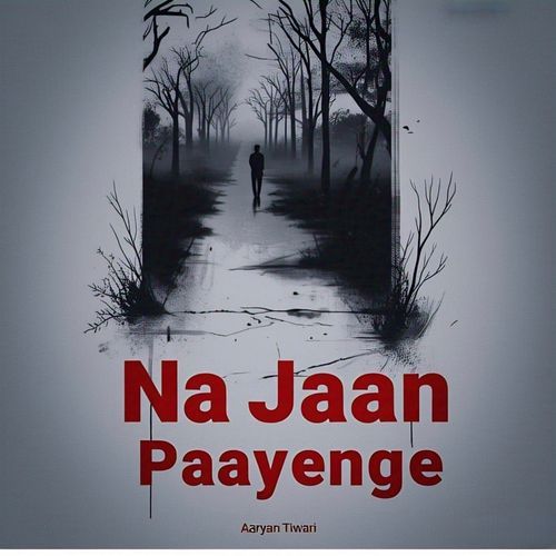 Na Jaan Paayenge