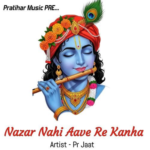 Nazar Nahi Aave Re Kanha