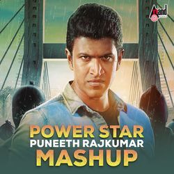 Power Star Puneeth Rajkumar Mashup