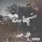 SAY SO