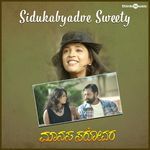 Sidukabyadve Sweety (From "Manasa Sarovara")