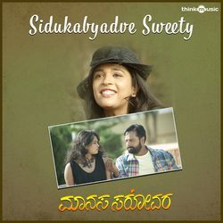 Sidukabyadve Sweety (From "Manasa Sarovara")