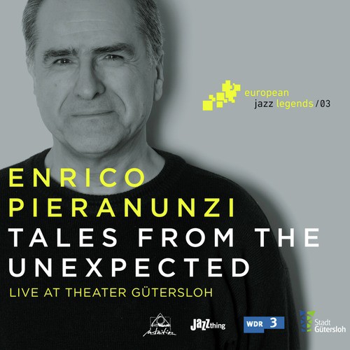 Tales from the Unexpected (Live at Theater Gütersloh) [European Jazz Legends, Vol. 3]