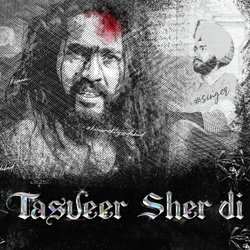 Tasveer Sher Di