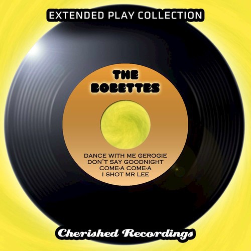 The Bobbettes - The Extended Play Collection, Vol. 88