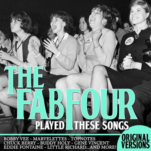 The Fab Four Played This Songs
