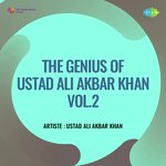 The Genius Of Ustad Ali Akbar Khan Vol. 2