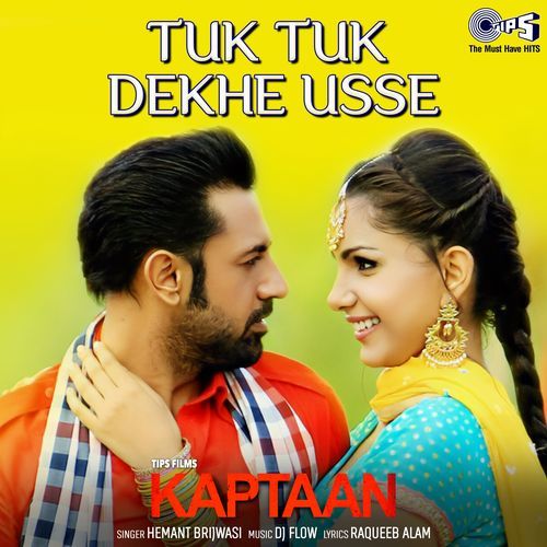 Tuk Tuk Dekhe Usse (From "Kaptaan")_poster_image