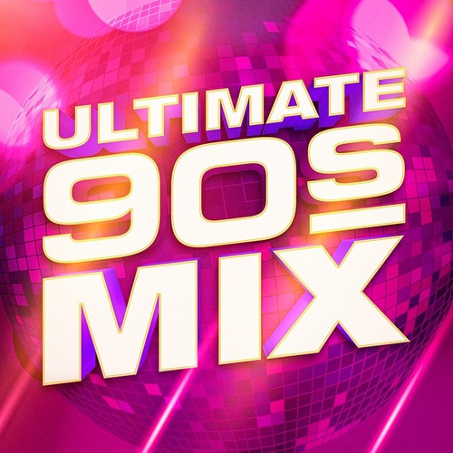 Ultimate 90's Mix (The Best the 90's Has to Offer)
