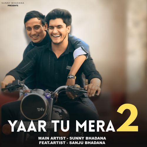 Yaar Tu Mera 2