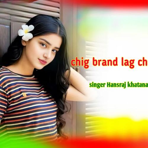 chig brand lag ch