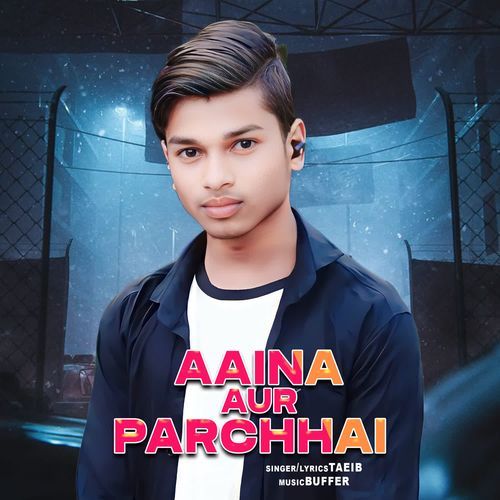 Aaina Aur Parchhai