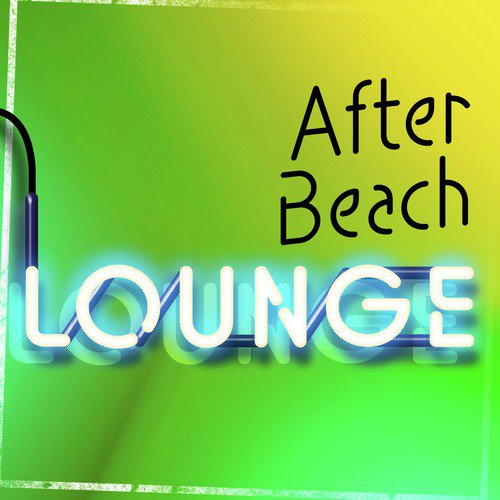 After Beach Lounge