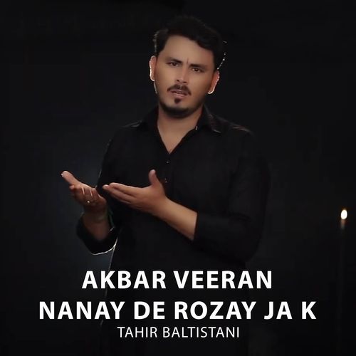 Akbar Veeran Nanay De Rozay Ja K