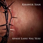 Apnay Lahu Nal Yesu