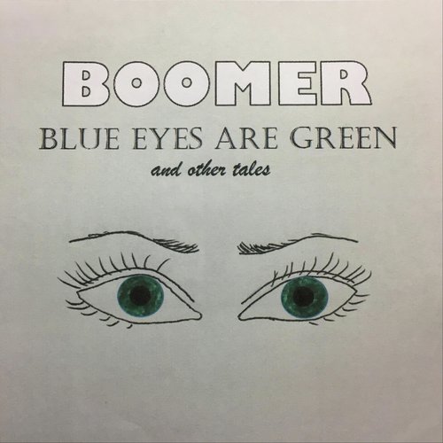 Blue Eyes Are Green and Other Tales