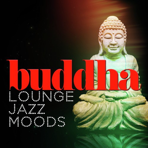 Buddha Lounge Jazz Moods