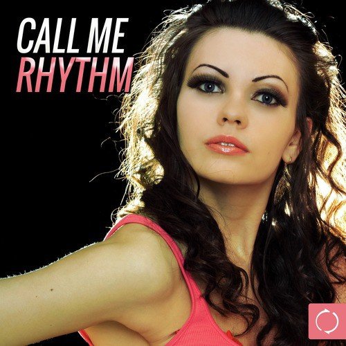 Call Me Rhythm