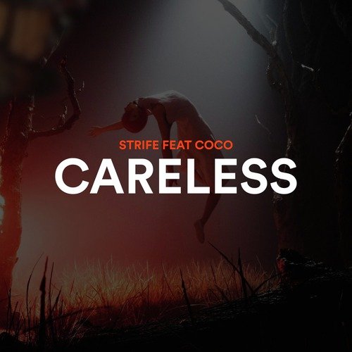 Careless