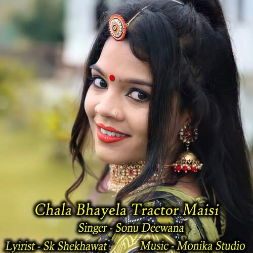 Chala Bhayela Tractor Maisi