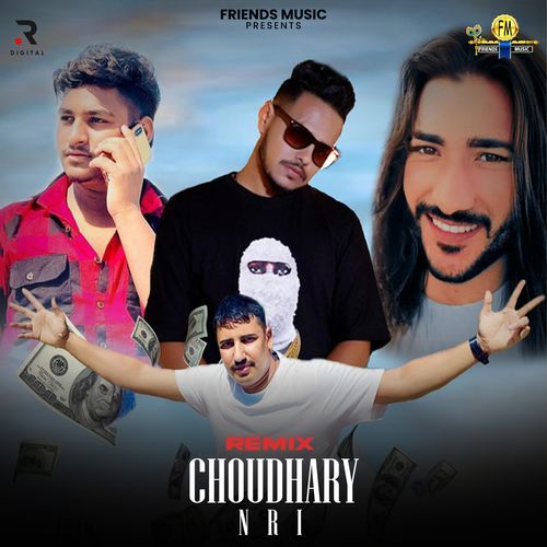 Choudhary NRI (Remix)
