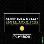 Close Your Eyes (Official Parookaville Festival Anthem)