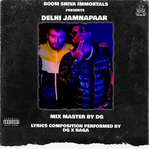 DELHI JAMNAPAAR (DG X RAGA)