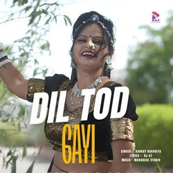 DIL TOD GAYI-FCpbXR9HDl4