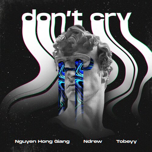 Don&#039;t Cry_poster_image