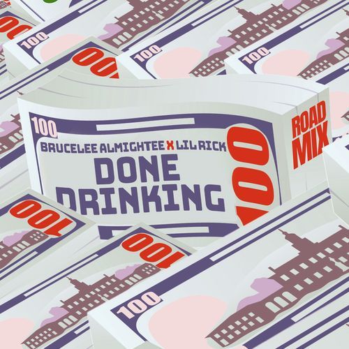 Done Drinking (Roadmix)