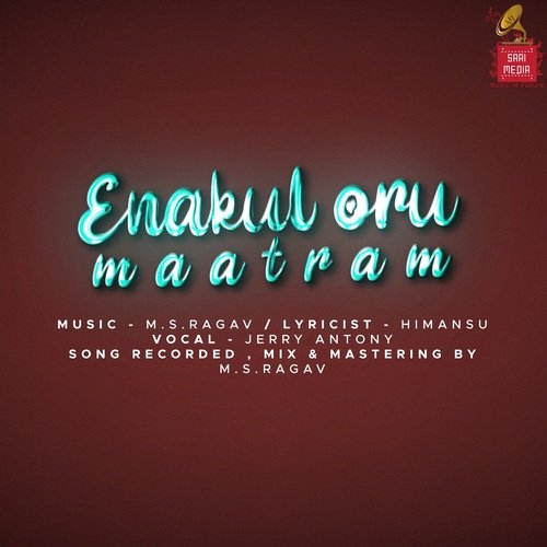 Ennakul Oru Maatram