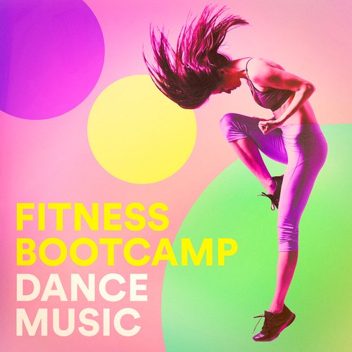 Fitness Bootcamp Dance Music_poster_image