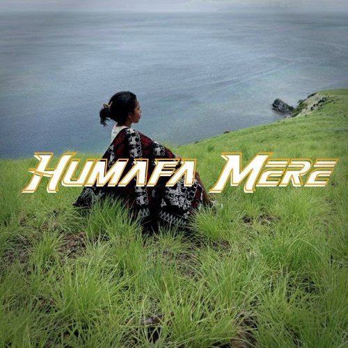 Humafa Mere