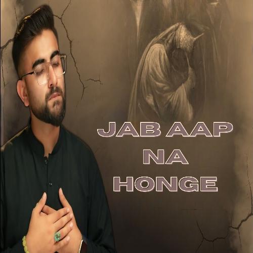 JAB AAP NA HONGE