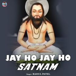 Jay Ho Jay Ho Satnam