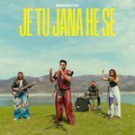 Je Tu Jana He se