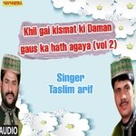 Khil gai kismat ki daman gaus ka hath agaya vol 02