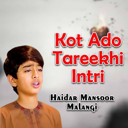 Kot Ado Tareekhi Intri