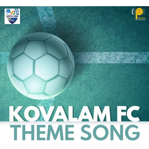 Kovalam FC (Theme Song)