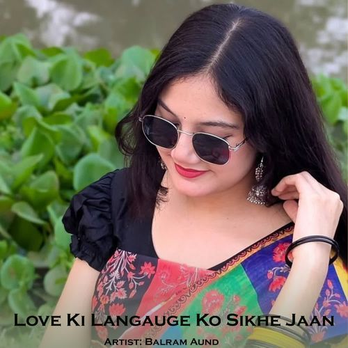 Love Ki Langauge Ko Sikhe Jaan