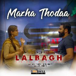 Mazha Thodaa (From &quot;Lalbagh&quot;)-Ml8sSDBVclg