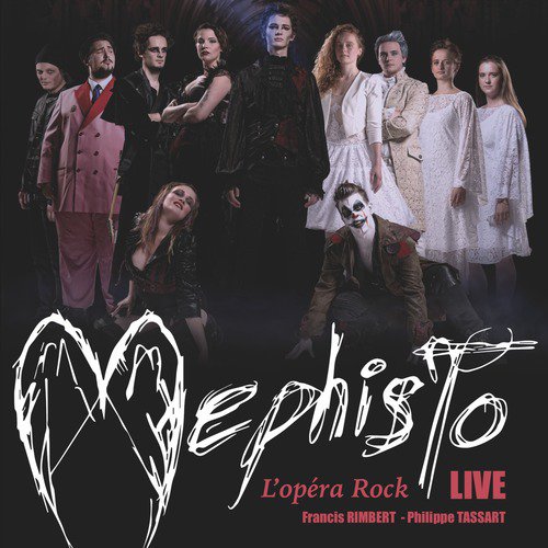 Mephisto le spectacle (Live)