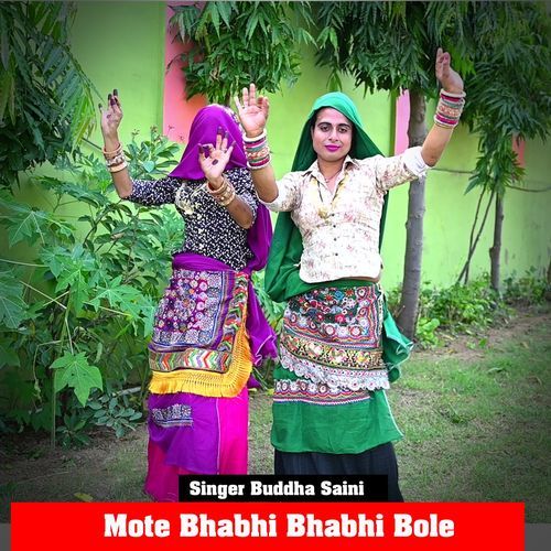 Mote Bhabhi Bhabhi Bole