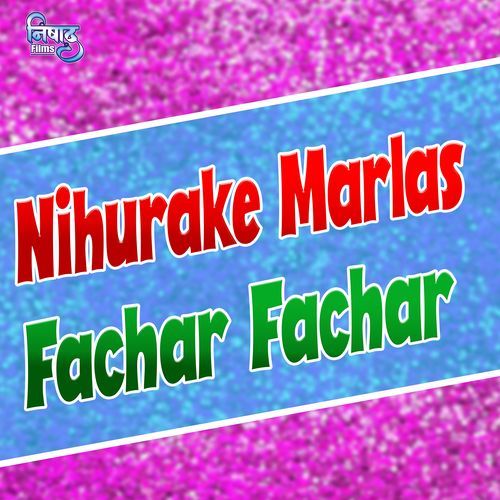 Nihurake Marlas Fachar Fachar